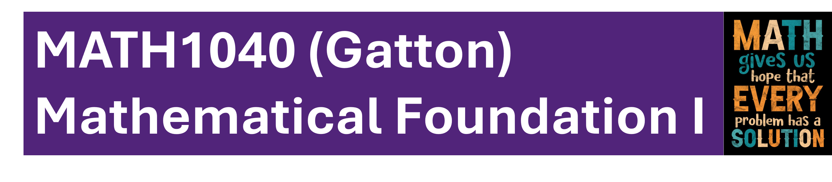 [MATH1040] Mathematical Foundations I (Gatton). Semester 2, 2024 MATH1040